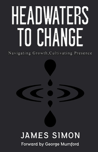 Headwaters to Change