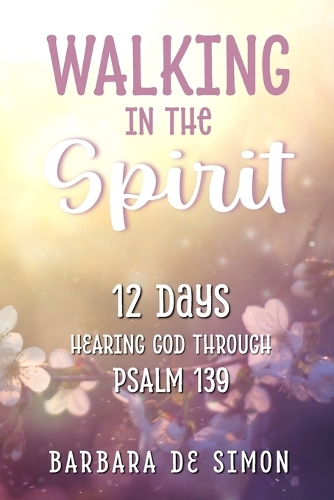 Walking in the Spirit