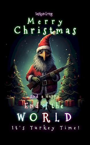 Merry Christmas and a Happy End of the World