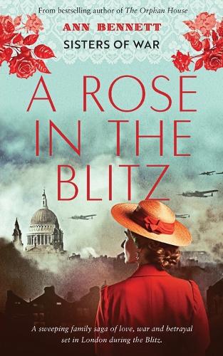 A Rose in the Blitz