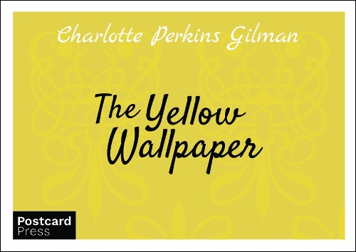 The Yellow Wallpaper