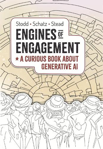 Engines of Engagement - A Curious Book about Generative AI
