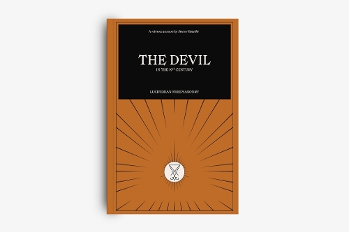 The Devil in the 19th Century: A Witness Account by Doctor Bataille