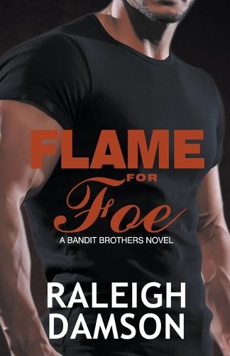 Flame For Foe