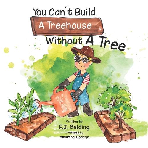 You Can't Build A Treehouse Without A Tree