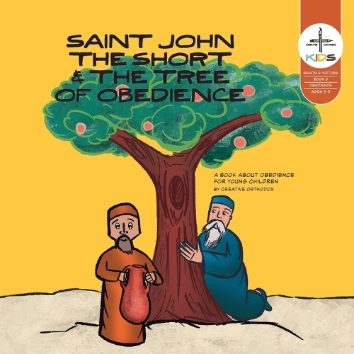 Saint John the Short & the Tree of Obedience
