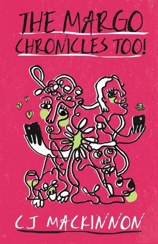 The Margo Chronicles Too!