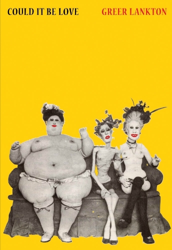 Greer Lankton: Could It Be Love