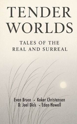 Tender Worlds