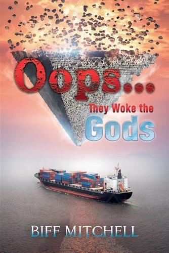 Oops (They Woke the Gods)