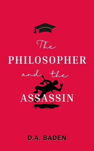 The Philosopher and the Assassin