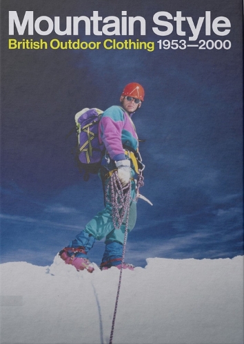 Mountain Style: British Outdoor Clothing