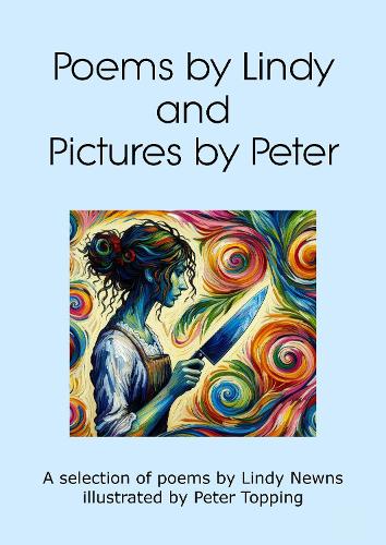 Poems by Lindy and Pictures by Peter