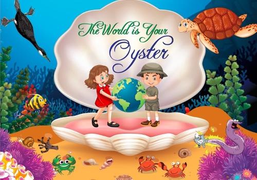 The World is Your Oyster