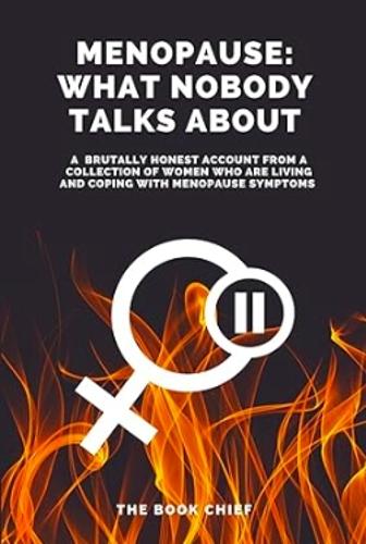 Menopause: What Nobody Talks About