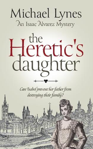 The Heretic's Daughter