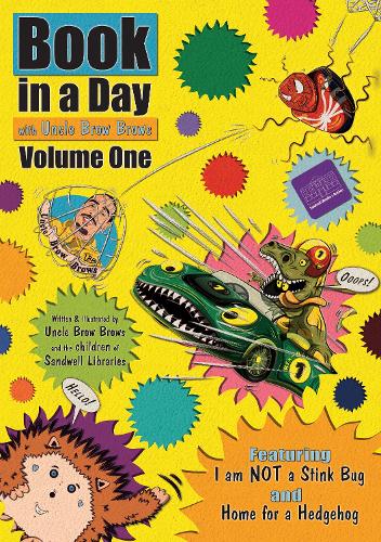 Book in a Day with Uncle Brow Brows: Volume One