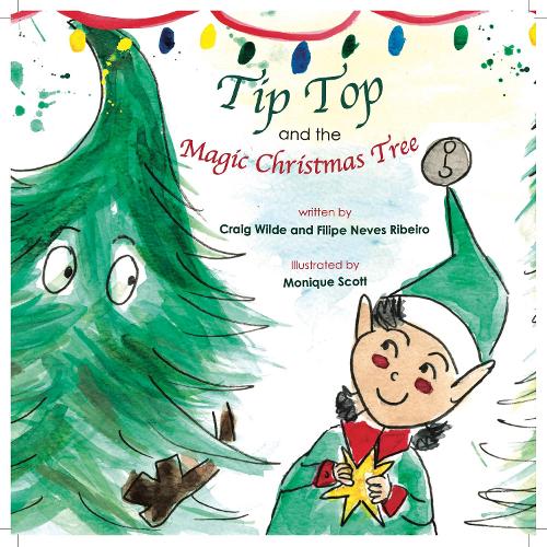 Tip Top and the magic Christmas Tree