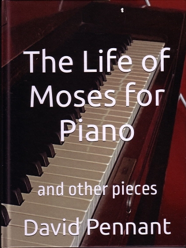 The Life of Moses for Piano