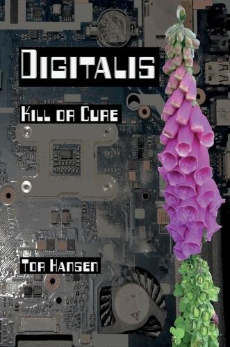 Digitalis - Kill or Cure