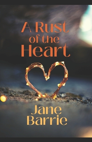 A Rust of the Heart