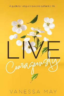 Live Courageously