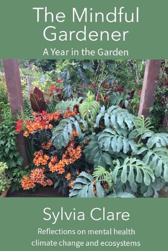 The Mindful Gardener