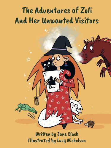 The Adventures of Zoli and Her Unwanted Visitors