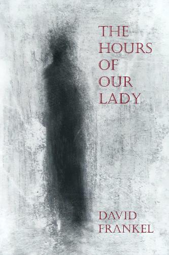 The Hours of Our Lady