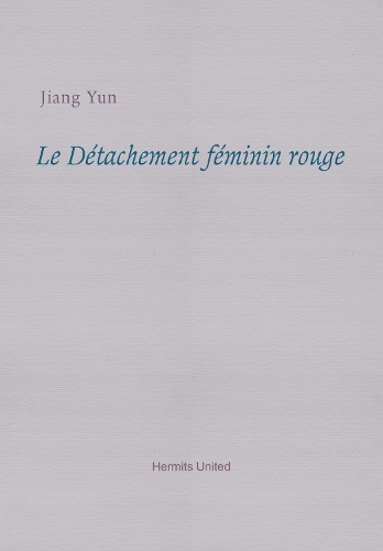 Le Detachement feminin rouge