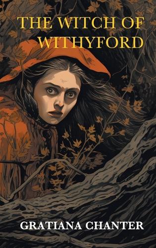 The Witch of Withyford and Other Stories (Nezu Press Classics)