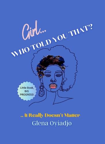 Girl... WHO TOLD YOU THAT?