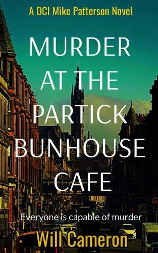 Murder at the Partick Bunhouse Cafe