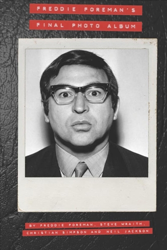 Freddie Foreman's Final Photo Album