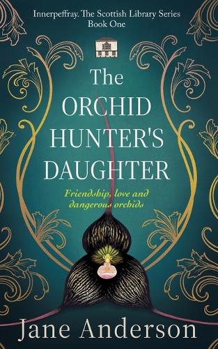 The Orchid Hunter's Daughter