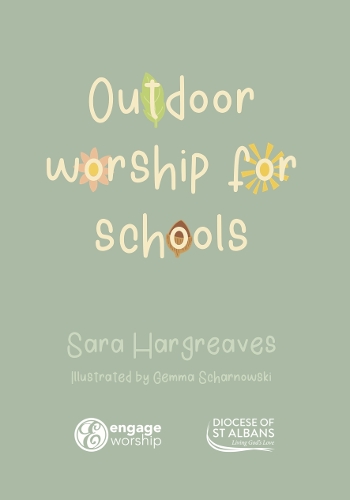 Outdoor Worship For Schools