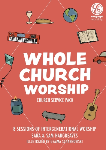 Whole Church Worship: Church Service Pack