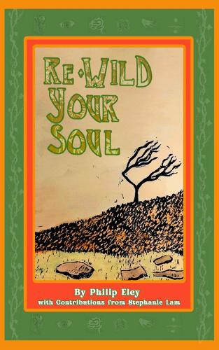Re-Wild Your Soul