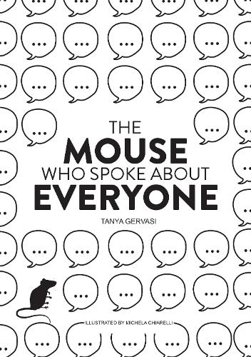The Mouse Who Spoke About Everyone