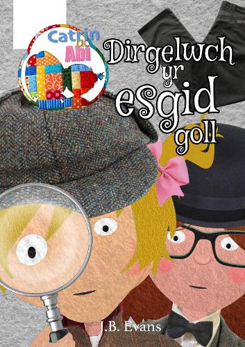 Dirgelwch yr esgid goll