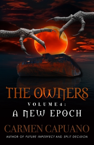 The Owners Volume 4: A New Epoch