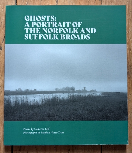 Ghosts: A Portrait of the Norfolk and Suffolk Broads