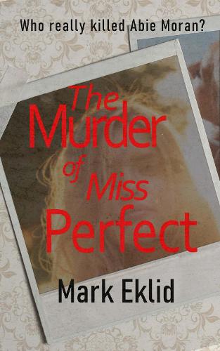 The Murder of Miss Perfect