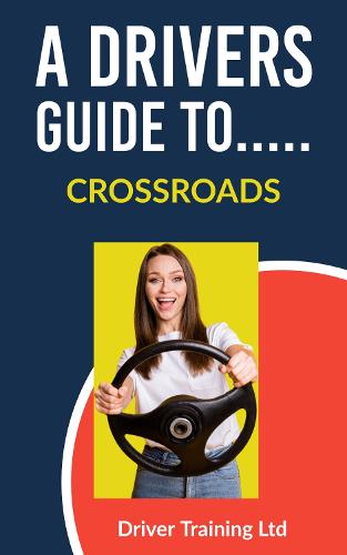 A Drivers Guide To....Crossroads