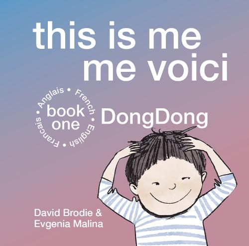 This Is Me, French-English, Book One