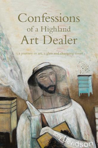 Confessions of a Highland Art Dealer