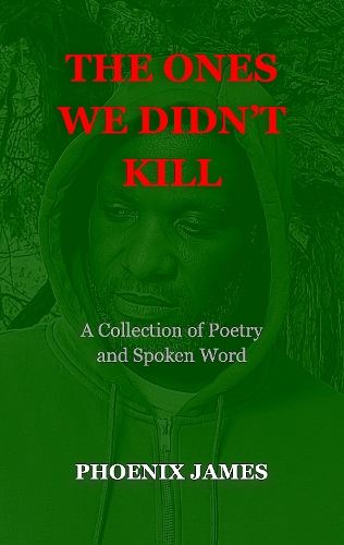 THE ONES WE DIDN'T KILL