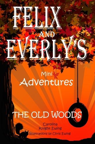 Felix and Everly's Mini Adventures