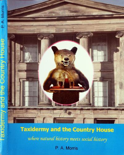 Taxidermy and the Country House