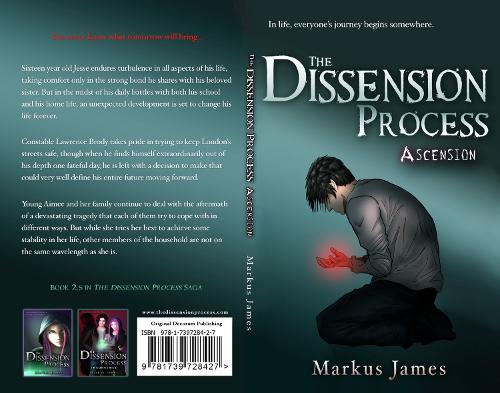 The Dissension Process: Ascension